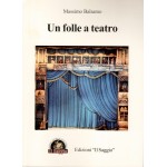 Un folle a teatro